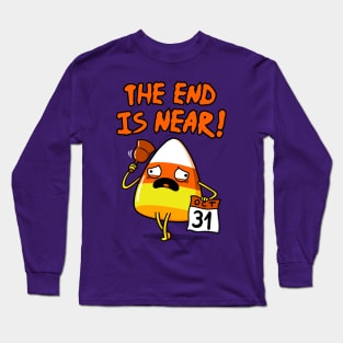 The End Is Near! Long Sleeve T-Shirt